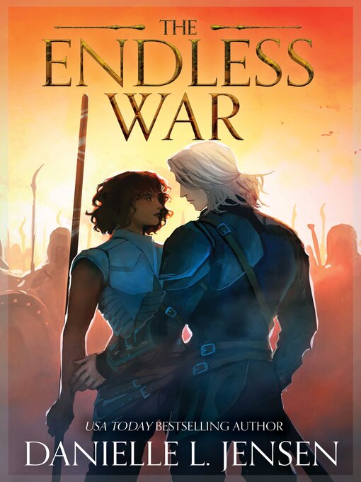 Title details for The Endless War by Danielle L. Jensen - Available